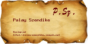Palay Szendike névjegykártya